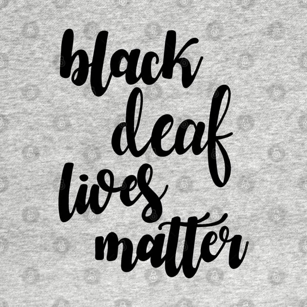 Black deaf lives matter by valentinahramov